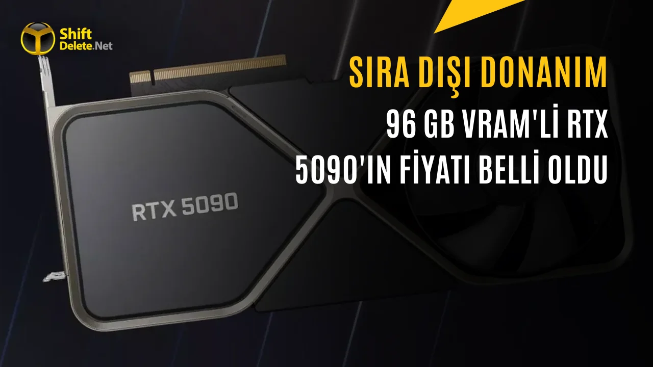 Fiyata İnanamayacaksınız: 96 GB VRAM’li RTX 5090 Modelleri Çin’de Satışa Çıktı