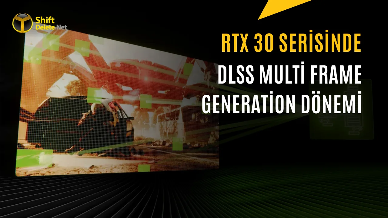 RTX 30 Serisinde DLSS Frame Generation Nasıl Çalıştırılır?