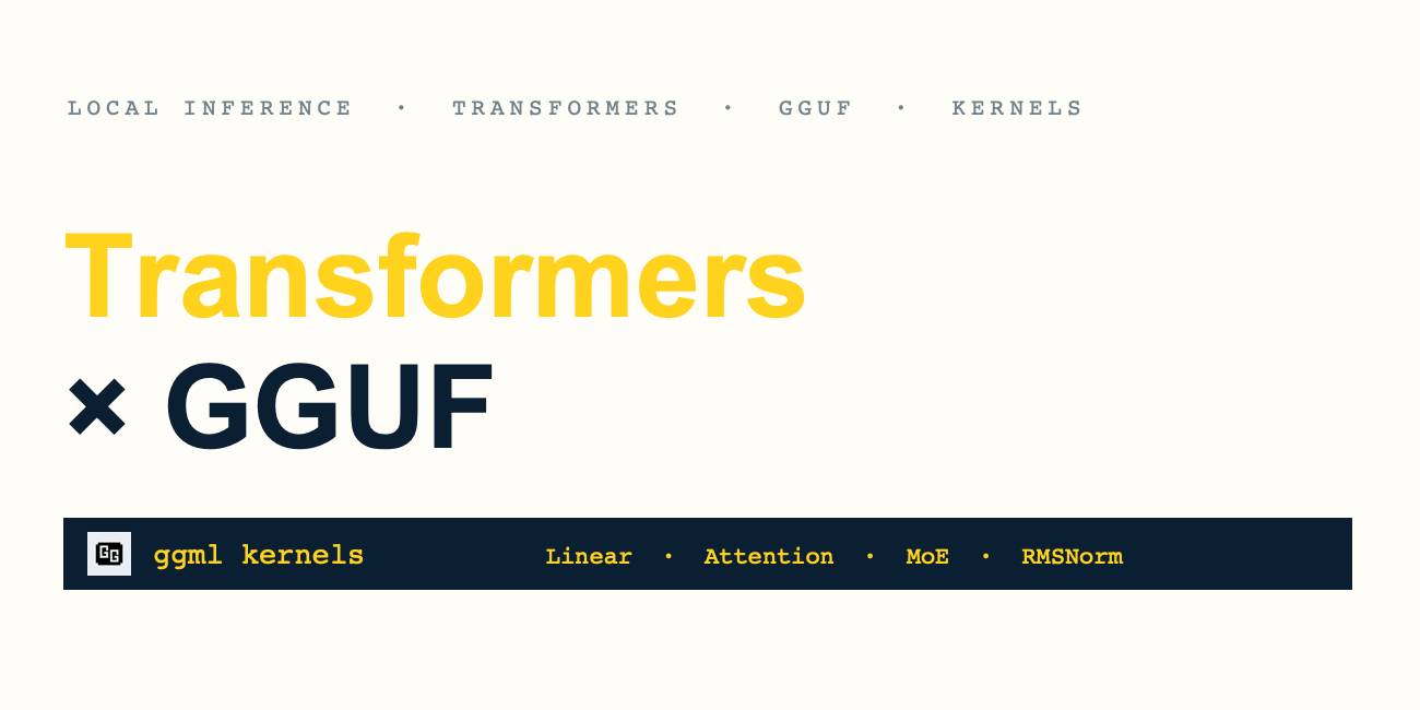 Transformers now runs llama.cpp quants
