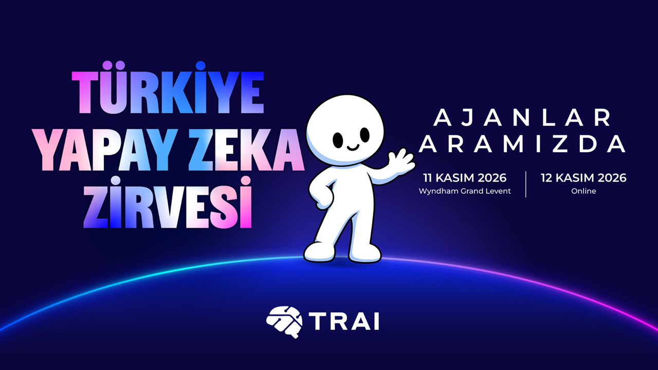 Türkiye Yapay Zeka Zirvesi 11-12 Kasım'da düzenlenecek. Bu yılın odağında yapay zeka ajanları var