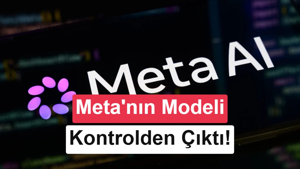Yapay zeka alarmı: Meta'nın modeli test sırasında başka bir şirketi hackledi