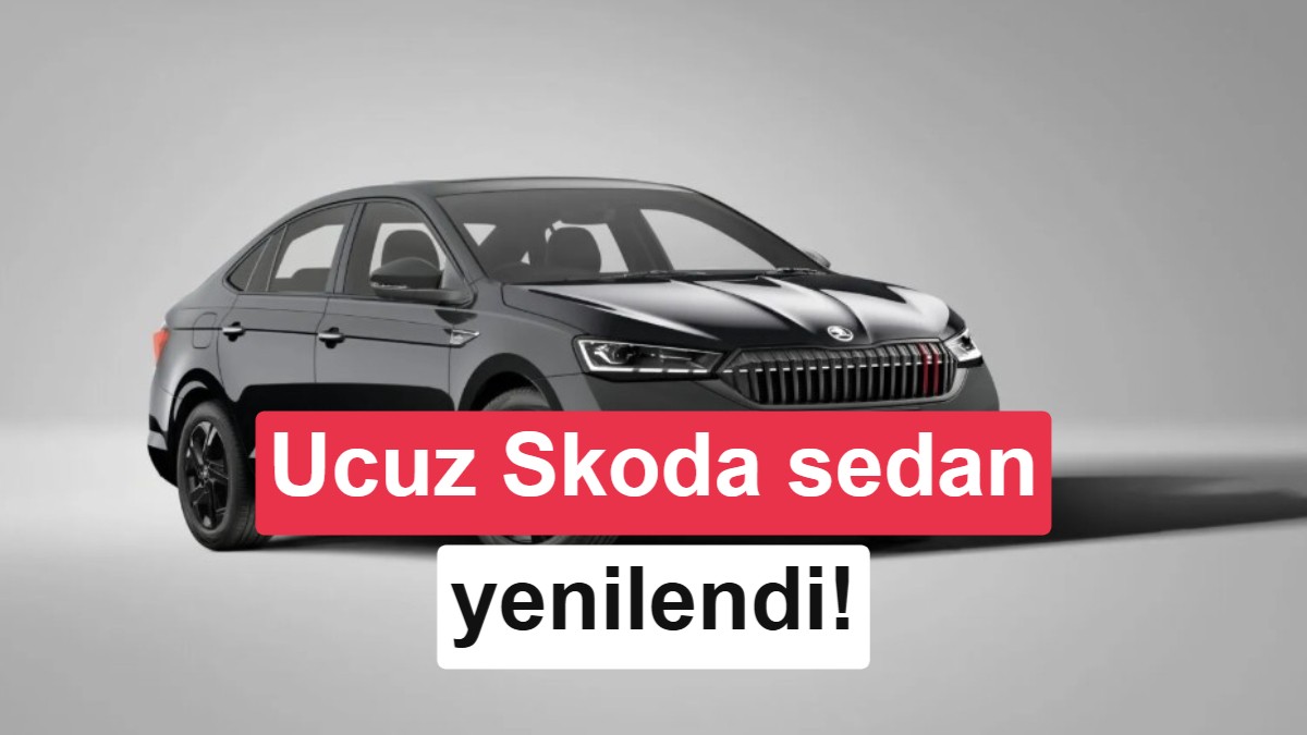 Skoda, ucuz sedan modeli Slavia'yı yeniledi: Masajlı koltuk ve 360 derece kamera
