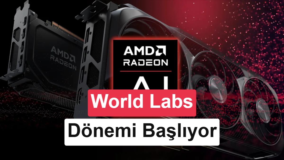 AMD'den dev AI yatırımı: 8,2 milyar dolara World Labs'i satın alıyor