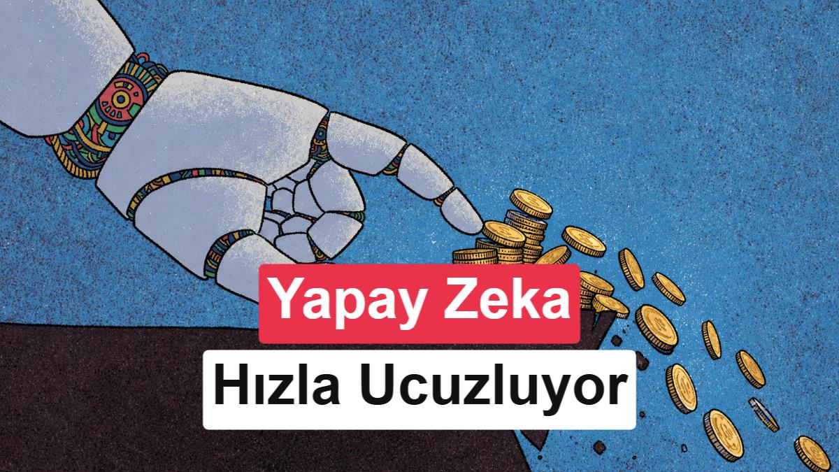 Yapay zeka, neredeyse tarihteki tüm teknolojilerden daha hızlı ucuzluyor