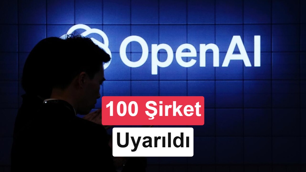 OpenAI, 100’den fazla şirketi yapay zeka ajanları konusunda uyardı