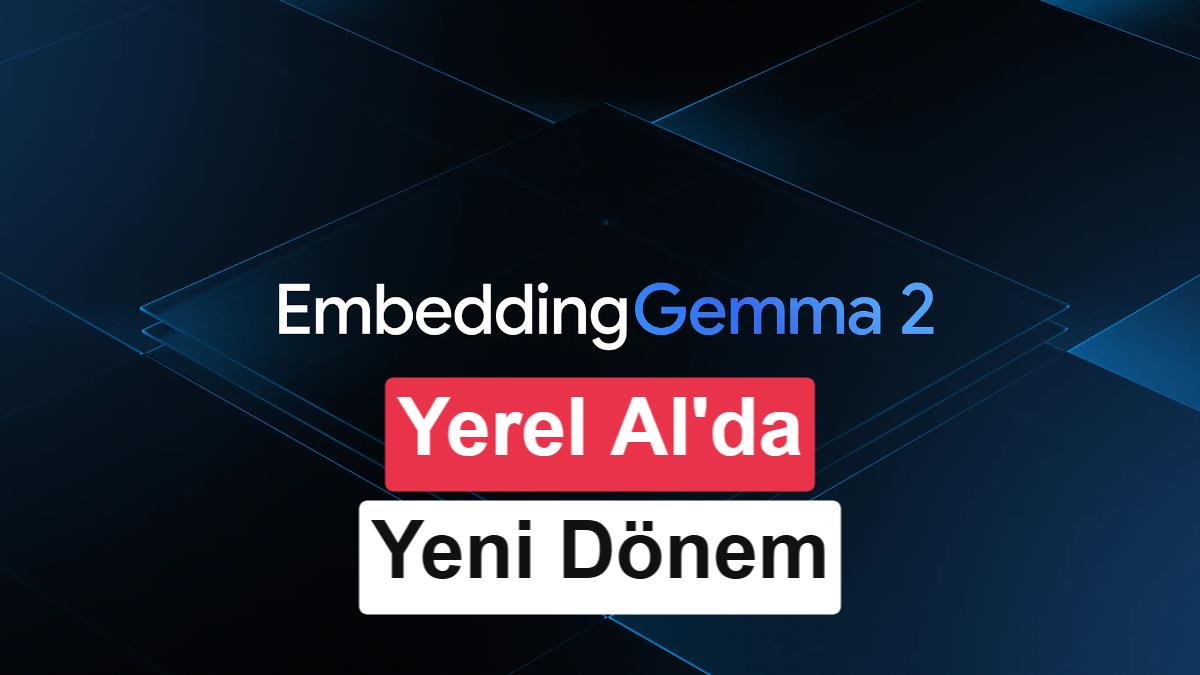 Akıllı telefonlardaki yapay zeka çağ atlayacak: Google, yeni modeli tanıttı