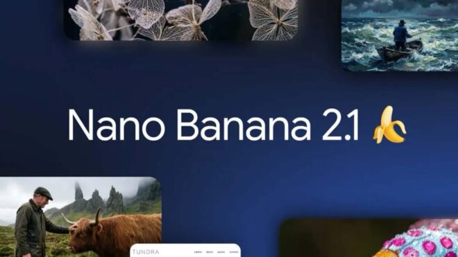 Google, Nano Banana 2.1’i kullanıma sundu